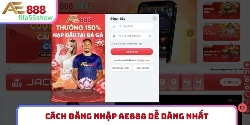 Cách đăng nhập AE888 dễ dàng nhất