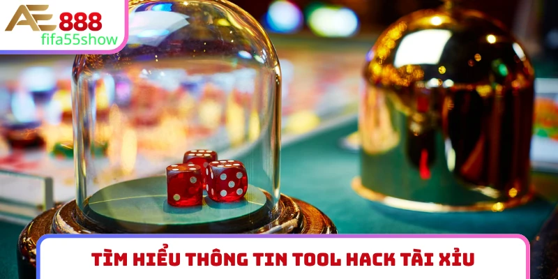 Tìm hiểu thông tin tool hack tài xỉu
