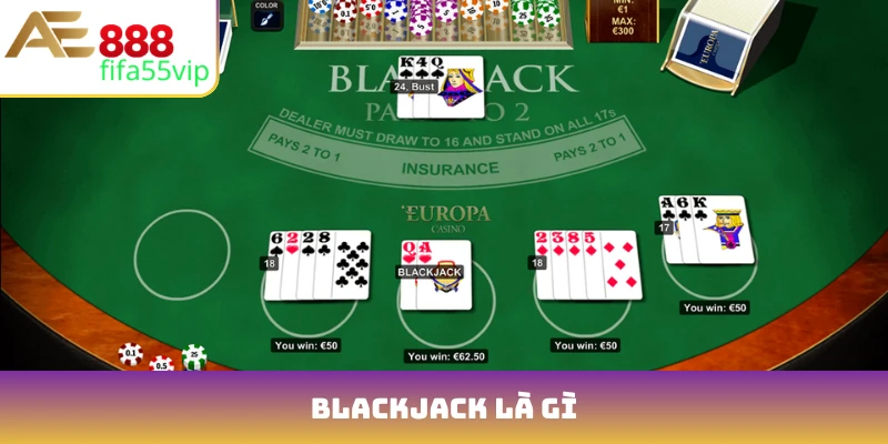 Blackjack là gì