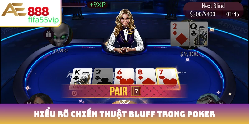 Hiểu rõ chiến thuật Bluff trong Poker