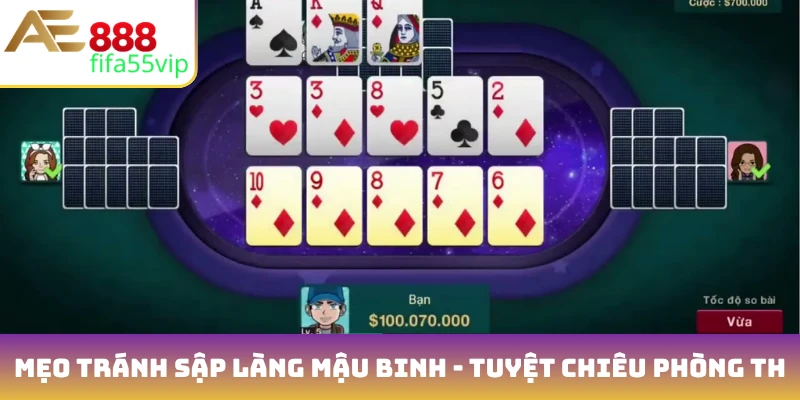 Mẹo tránh sập làng Mậu Binh - Tuyệt chiêu phòng thủ cực hay